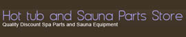 Hot Tub and Sauna Parts Store